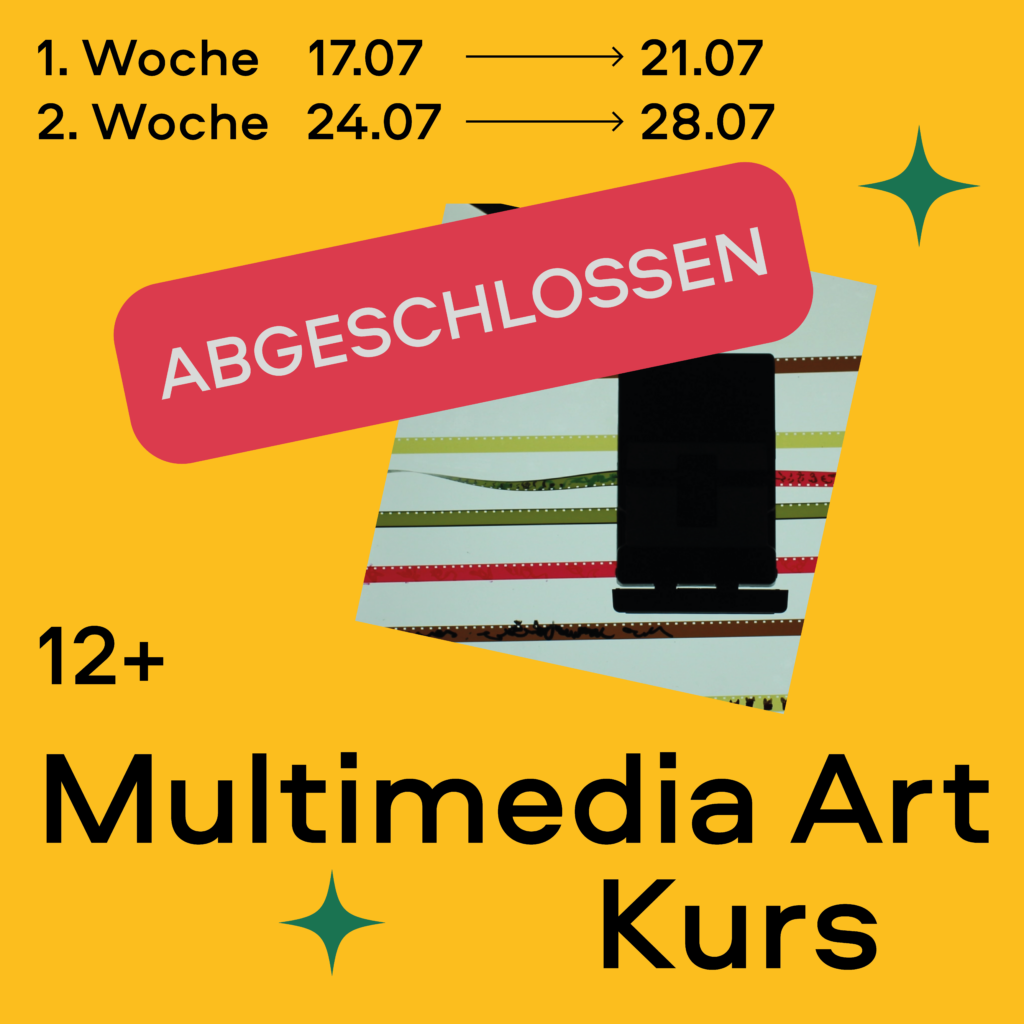 Multimedia Art Kurs - Abgeschlossen